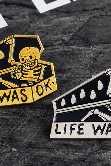 'Life was ok' human skeleton enamel pins brooch